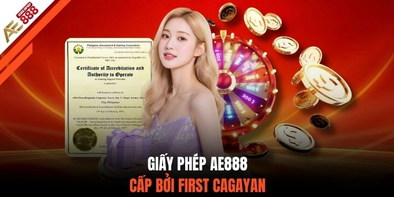 Giấy phép AE888 cấp bởi First Cagayan